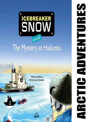 cover image of Icebreaker Snow and the Mystery at Hailuoto